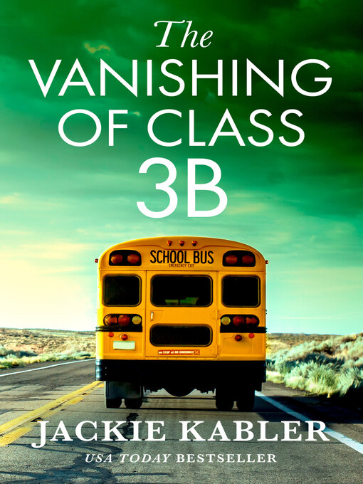 Title details for The Vanishing of Class 3B by Jackie Kabler - Wait list